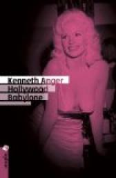 KENNETH ANGER - Hollywood Babylone Livre
